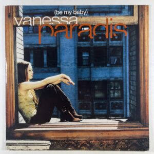 Vanessa Paradis “Be My Baby” 2/12” Single/Polydor 863 399-1 (EX) 1992 France