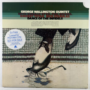 George Wallington Quintet “Dance Of The Infidels” LP/Arista (NM) Promo 1979 Byrd