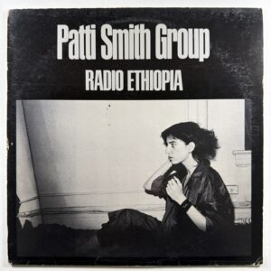 Patti Smith Group - Radio Ethiopia LP Arista Records AL 4097 EX 1976