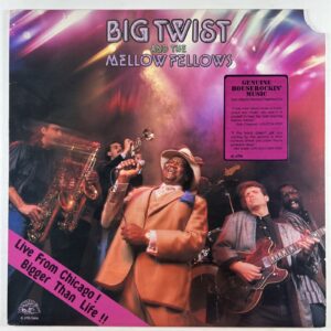 Big Twist And The Mellow Fellows “Live From Chicago” LP/Alligator AL 4755 (NM)