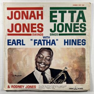 Jonah Jones/Etta Jones w/Earl "Fatha" Hines plus Rodney Jones LP/Crown (VG) 1964