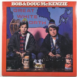 Bob & Doug McKenzie - Great White North LP Mercury SRM-1-4034 EX 1981 Comedy