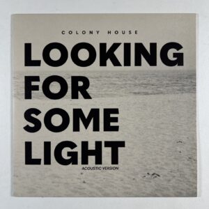 Colony House “Looking For Some Light” Single 7”/Roon (NM) 2020 Ltd Edition Promo