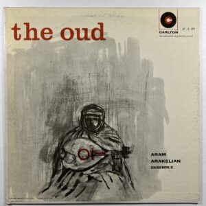 Aram Arakelian Ensemble "THE OUD" LP/Carlton 12/109 (VG+) Mono 1958