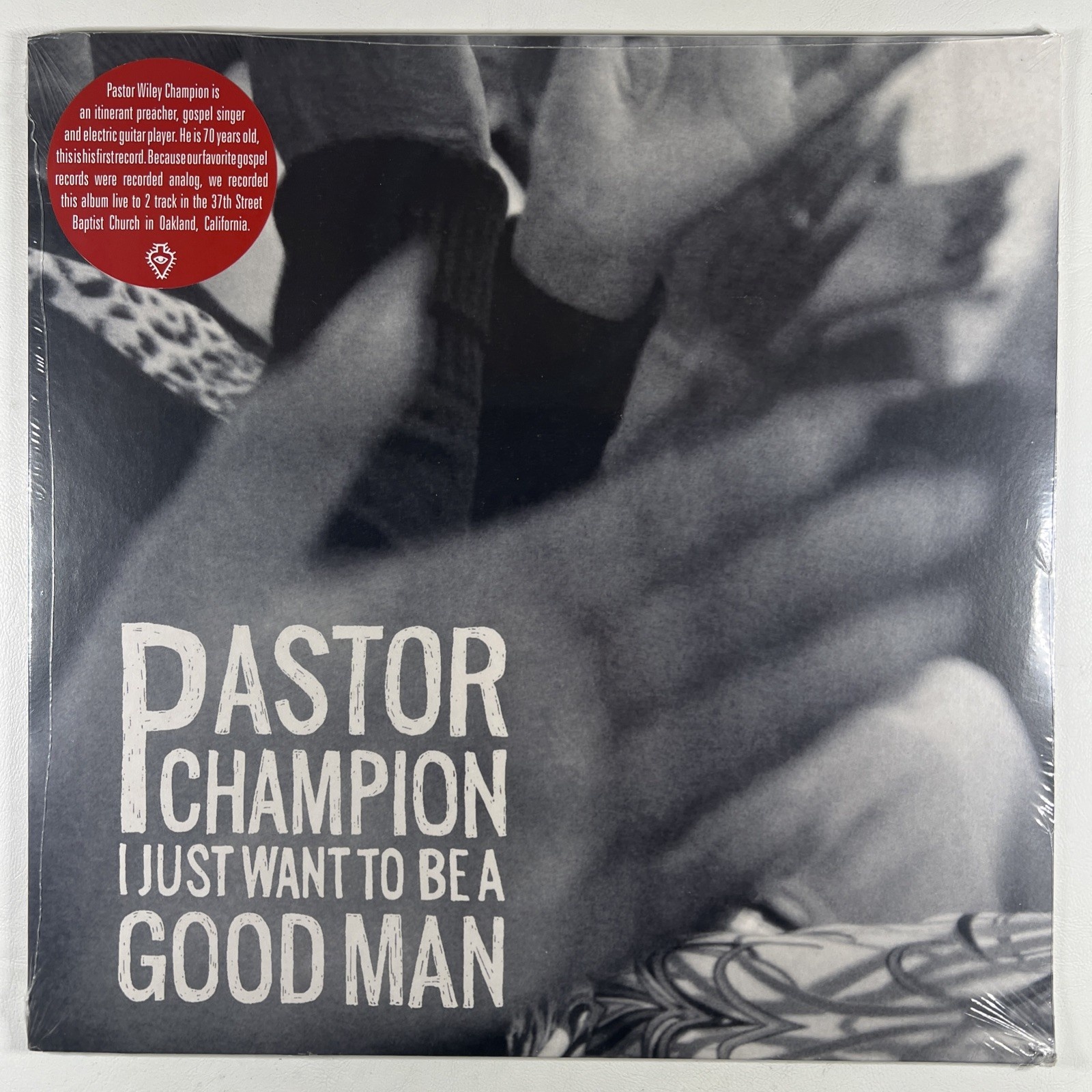 Pastor Champion “I Just Want To Be A Good Man” LP/Luaka Bop (Sealed) 2022 Hype