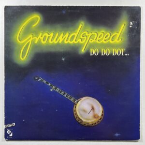 Groundspeed “Do Do Dot...” LP/Elite Special (EX) 1988 Switzerland