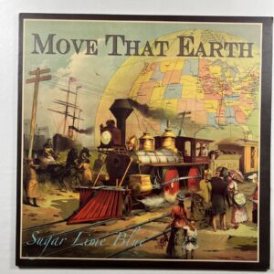 Sugar Line Blue “Move That Earth” LP/Self Publish (EX) Coke Bottle Clear Vinyl