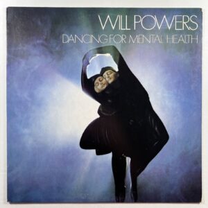 Will Powers “Dancing For Mental Health” LP/Island 90102-1 (EX) 1983