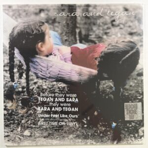 Sara and Tegan - Under Feet Like Ours LP Vapor Records 558504-1 Sealed RSD 2017