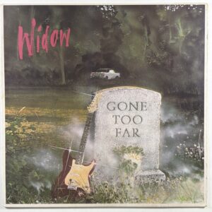 Widow - Gone Too Far LP CBS BFZ 39888 VG+ 1985 Hard Rock