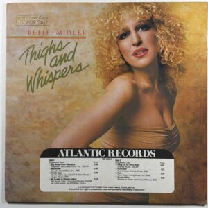 Bette Midler - Thighs & Whispers LP Atlantic SD 16004 NM 1979 Promo