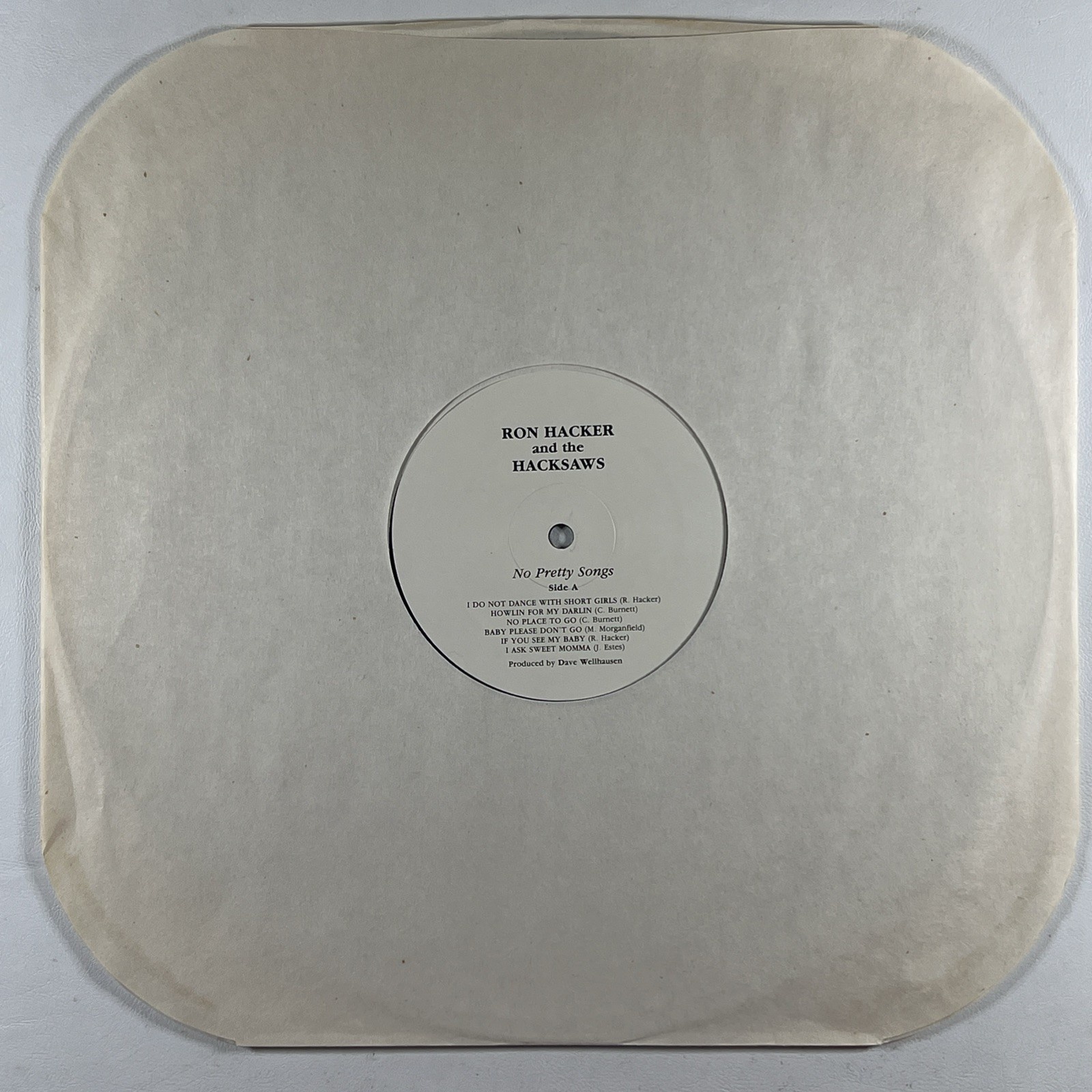 Ron Hacker And The Hacksaws - No Pretty Songs LP Hacksaw Records EX 1988 - Image 3