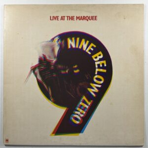 Nine Below Zero - Live At The Marquee LP A&M Records AMLE 68515 EX Holland 1980