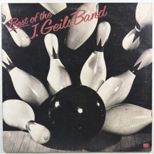 J. Geils Band - Best Of The J. Geils Band LP Atlantic SD19234 EX 1979 Peter Wolf