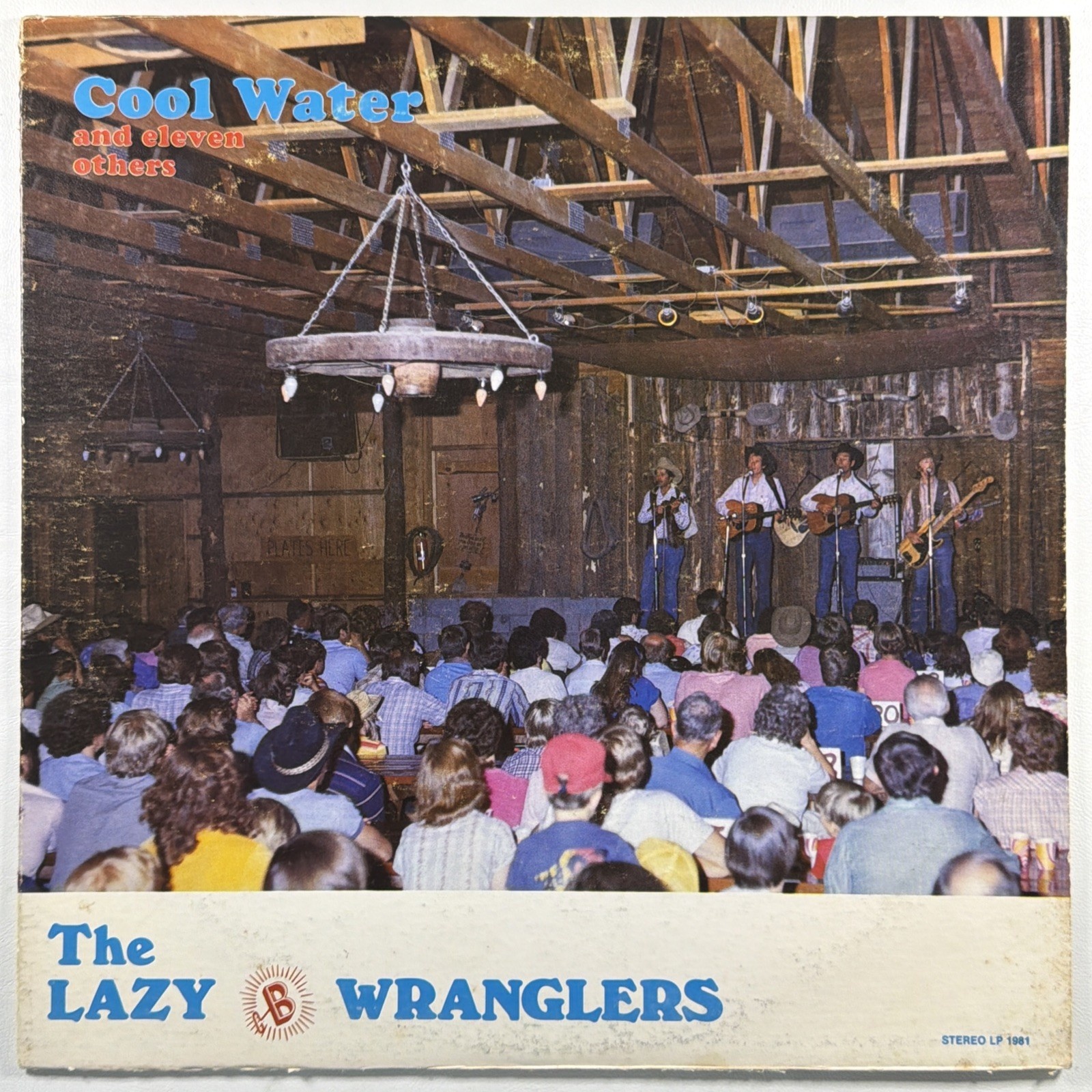 The Lazy B Wranglers - Cool Water And Eleven Others LP Lazy Ranch EX Autographs