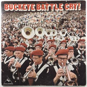 Buckeye Battle Cry - Ohio State University Marching Band LP LPS-1264 VG 1968