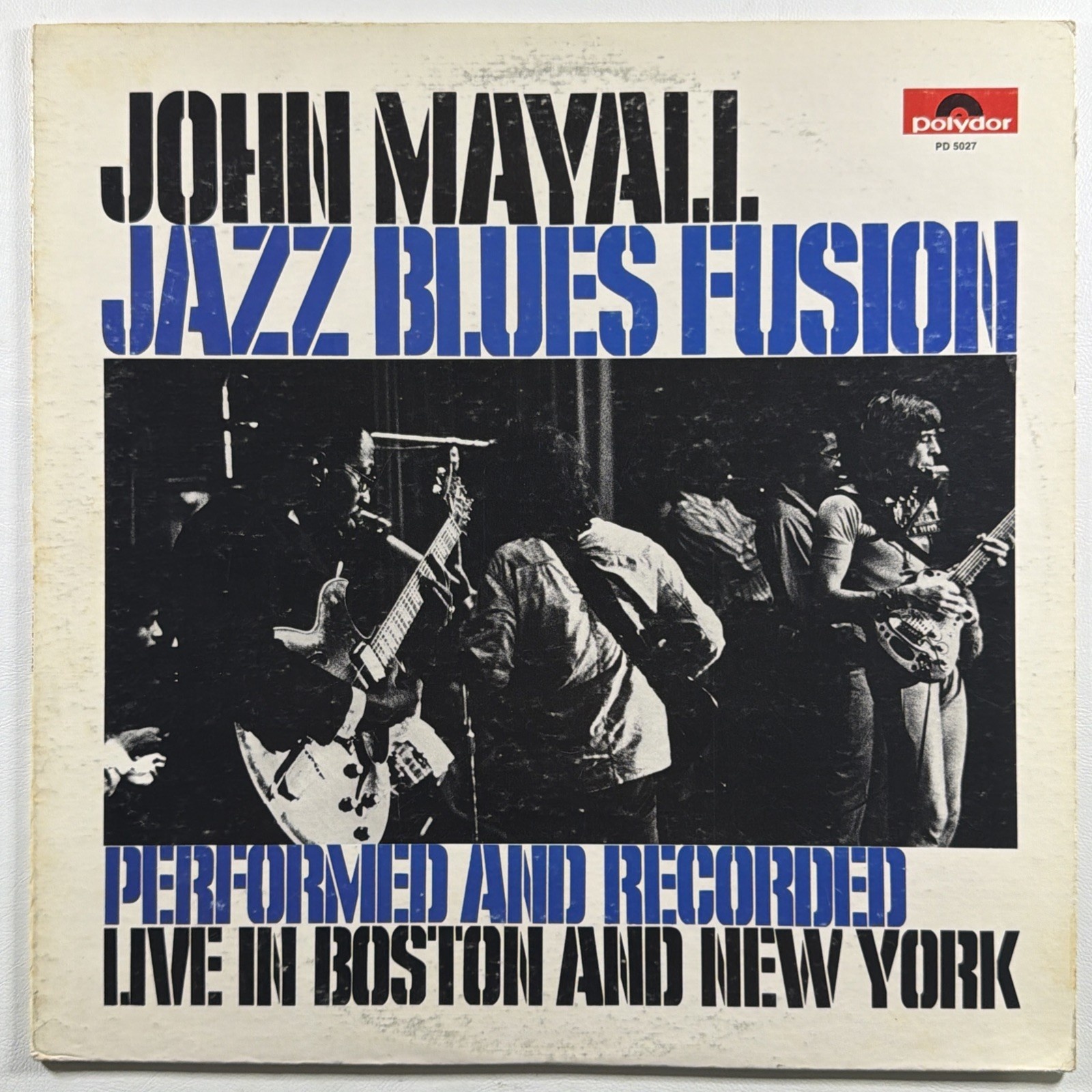 John Mayall - Jazz Blues Fusion Live In Boston & NYC LP Polydor PD-5027 VG+ 1972