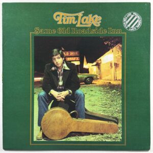 Tim Lake - Same Old Roadside Inn LP Rounder Records 3028 VG+ 1979 Promo Insert