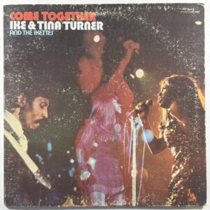 Ike & Tina Turner And The Ikettes Come Together LP Liberty LST7637 VG+ 1970 Gate